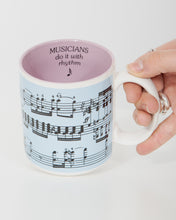 Load image into Gallery viewer, Musicians Do It With Rhythm Mug
